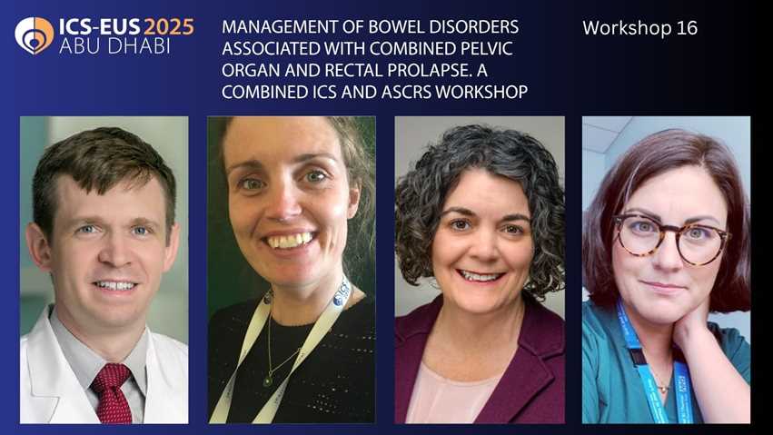 Management of Bowel Disorders Associated with Combined Pelvic Organ and Rectal Prolapse. A combined ICS and ASCRS Workshop
